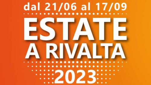 Estate a Rivalta 2023